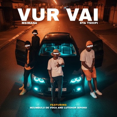 Vur Vai (feat. Sta Tshipi, Mzumbulu De Voca & Lutchor Ispoko) - Single