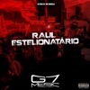 Raul Estelionatário - Single