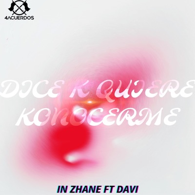 DICE K QUIERE KONOCERME (feat. Davi Dc) - Single