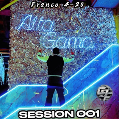 Session 001 (feat. Franco 4-20) - Single