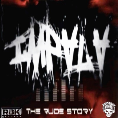 The Rude Story (feat. Busy, Jackpot, KG, Baron, Amphe (Rip), Lennox & Chielle) - Single