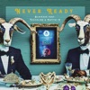 Never Ready (feat. Touchline & Capital C) - Single