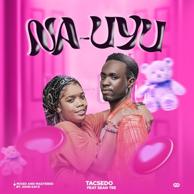 Na uyu (feat. Sean Tee) - Single
