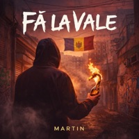 Fă la Vale - MARTiN
