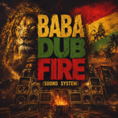 Baba Dub Fire