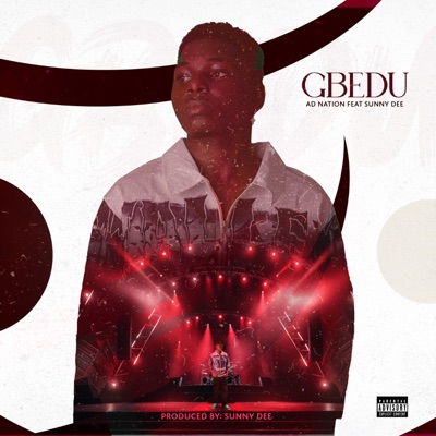 Gbedu (feat. Sunny Dee) - Single