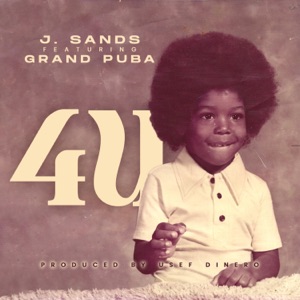 4U (feat. Grand Puba) - Single