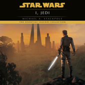 I, Jedi: Star Wars Legends (Unabridged) - Michael A. Stackpole Cover Art