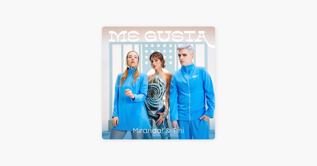 Me Gusta - Miranda! & TINI
