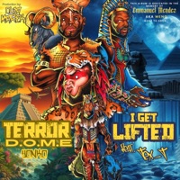 I Get LIfted (Terror D.O.M.E.) (feat. Master Lou, Ben E. Monee & Tex-T) - Single - Witch Dokta