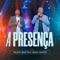 A Presença (feat. Silvan Santos) - Wilson Silva lyrics