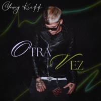 Otra Vez - Single - Young Kieff