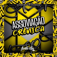 Assoviação Crônica - Single - DJ PALHAÇO DA DZ7, Mc Vuk Vuk & MC COREIA ZL