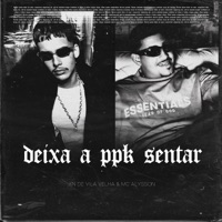 Deixa a Ppk Sentar - Single - Mc Alysson