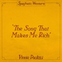 The Song That Makes Me Rich - Single - Vinnie Paolizzi