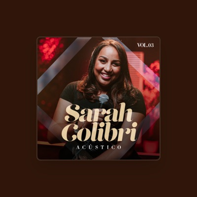 Listen to Sarah Colibri, watch music videos, read bio, see tour dates & more!