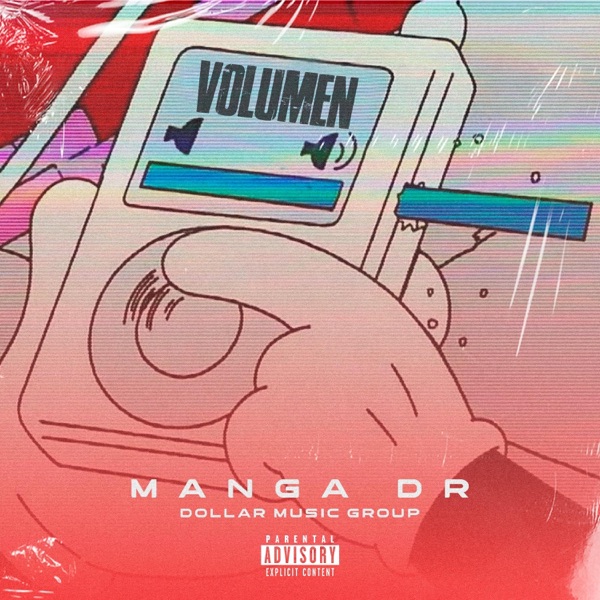 VOLUMEN (feat. Manga Dr & Dollar Music Group)