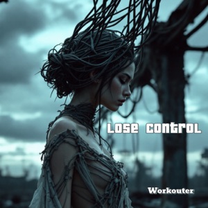 Lose Control (HYPERTECHNO)
