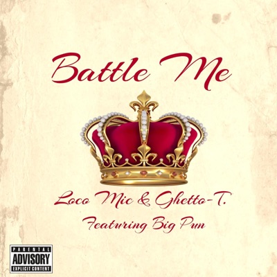 Battle Me (feat. Big Pun) (feat. Big Pun) - Single