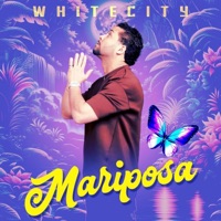 Mariposa - Single - Whitecity
