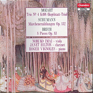 Mozart, Schumann & Bruch: Clarinet Trios