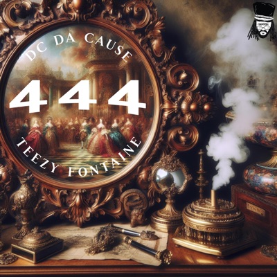 444 (feat. DC Da Cause) - Single