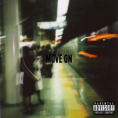 Move On (feat. TrippinZaii) - Single