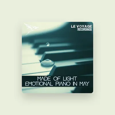 Listen to Made of Light, watch music videos, read bio, see tour dates & more!