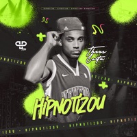 Hipnotizou - Single - Theus Costa & PP Hits