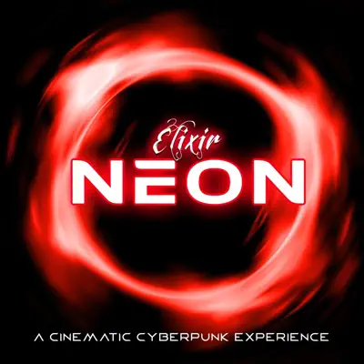 Elixir Musicの「NEON」を聴こう。