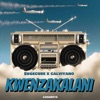 Kwenzakalani (Single)