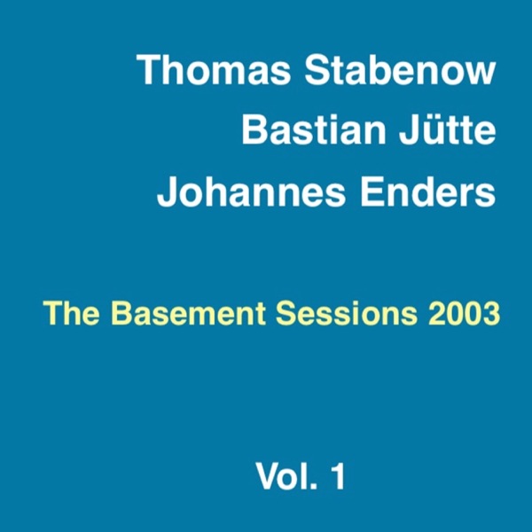 The Basement Sessions 2003, Vol. 1