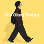 It's Okay Today