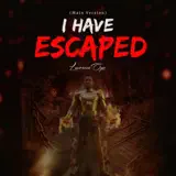 Lawrence Oyor - I have escaped