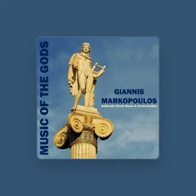 Listen to Giannis Markopoulos, watch music videos, read bio, see tour dates & more!