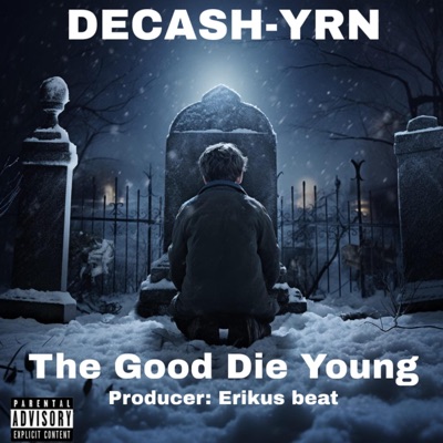 The Good Die Young - Single