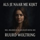 Als je naar me kijkt with Ruurd Single