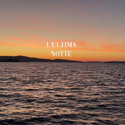 L'ultima notte - Single