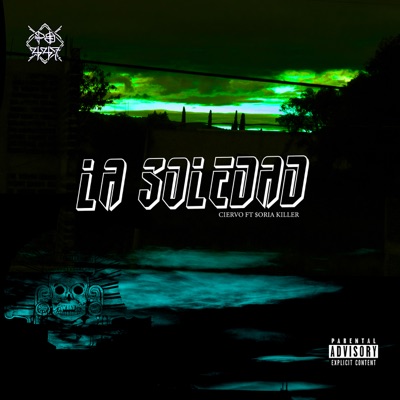 La Soledad (feat. $ORIA KILLER) - Single