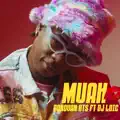 MUAH feat. Dj Lo'ic