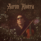 I Follow Rivers (Violin)
