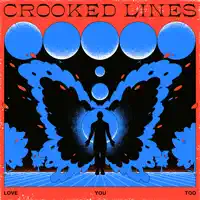 Crooked Lines — Loveyoutoo
