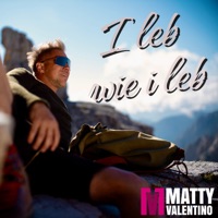 I leb wie i leb - Single - Matty Valentino