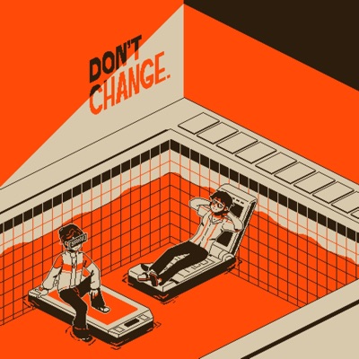 don't change (feat. Unknown Caller) - Single