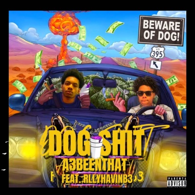 Dog Shit (feat. RllyhavinB3) - Single
