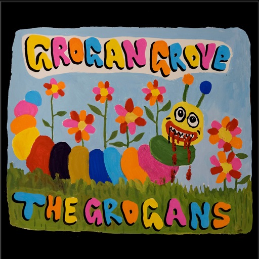 The Grogans - Grogan Grove