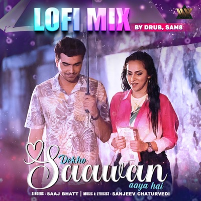 Dekho Saawan Aaya Hai - Single