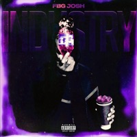 Industry - Single - FBG Josh