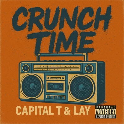Crunch Time (feat. Lay) - Single