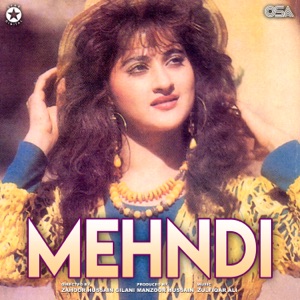 Mehndi (Original Motion Picture Soundtrack)